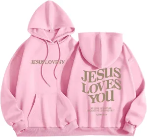 Christian Sweatshirt Women Jesus Loves You Hoodie Oversized Jesus Faith Pullover Inspirational Long Sleeve Tops