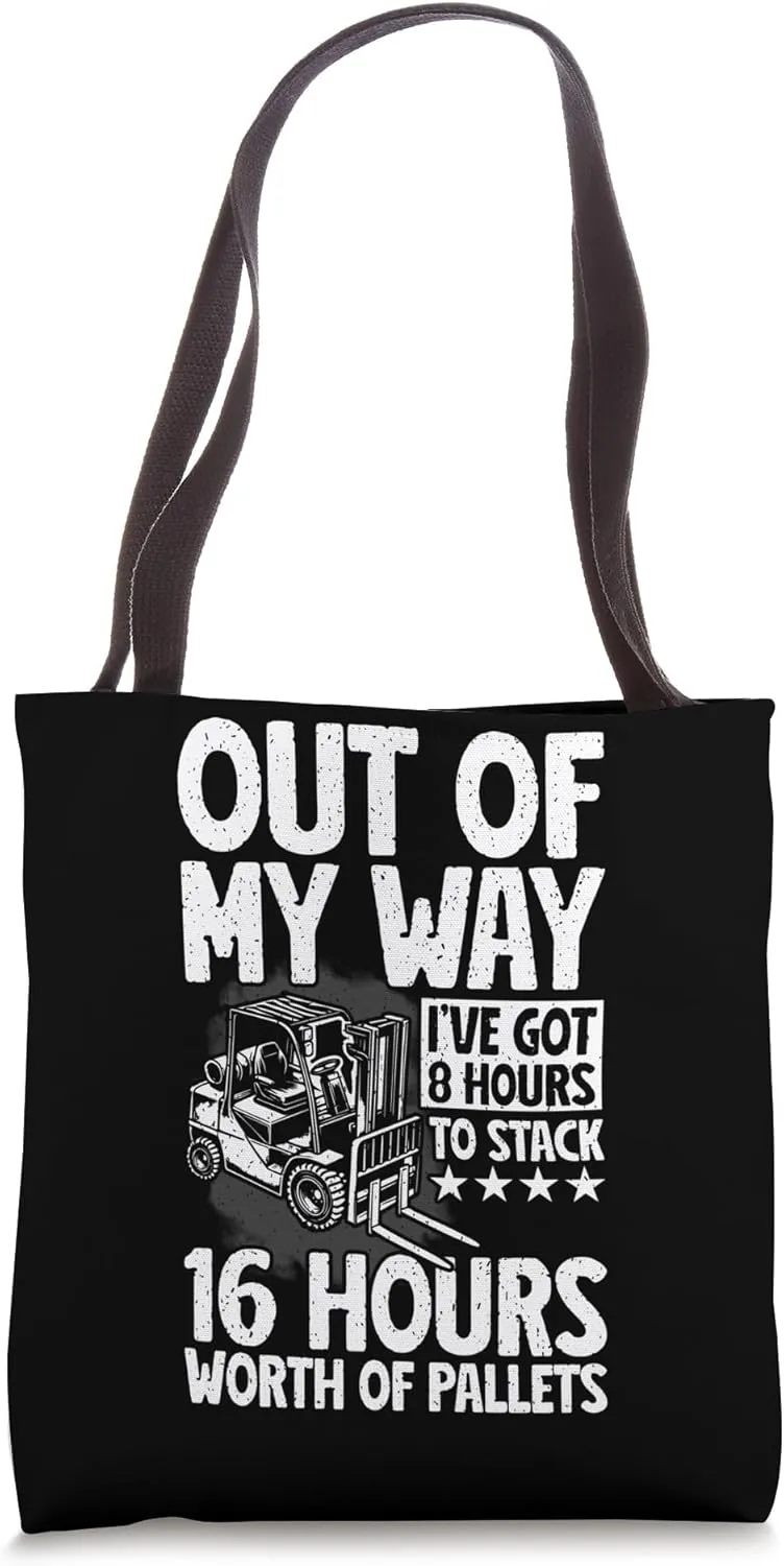 Funny Forklift driver Forklift certified Tote Bag