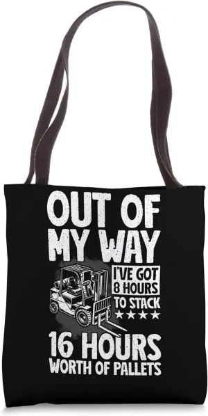 Funny Forklift driver Forklift certified Tote Bag