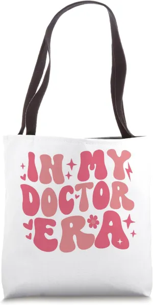 Funny In My Doctor Era Groovy Best Doctor Appreciation Tote Bag