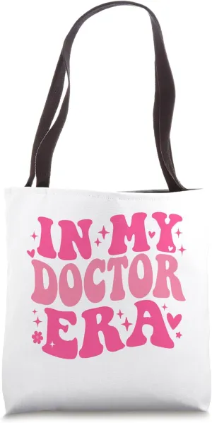 Funny In My Doctor Era Groovy Best Doctor Appreciation Tote Bag
