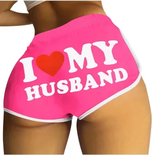 I Love My Husband Booty Shorts Womens Sexy 3" High Waist Yoga Biker Shorts Soft Spandex Dance Hot Pants Butt Lifting Leggings