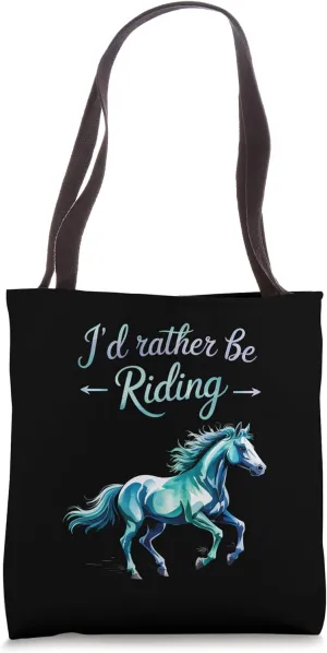 I'd Rather Be Riding Horses Lovers Kids Horseback Rider Mens Tote Bag