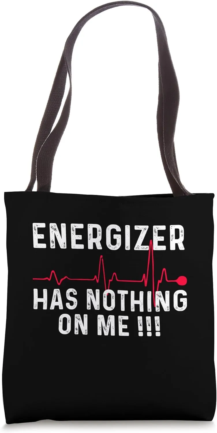 LVAD - Energizer Has Nothing On Me LVAD Tote Bag