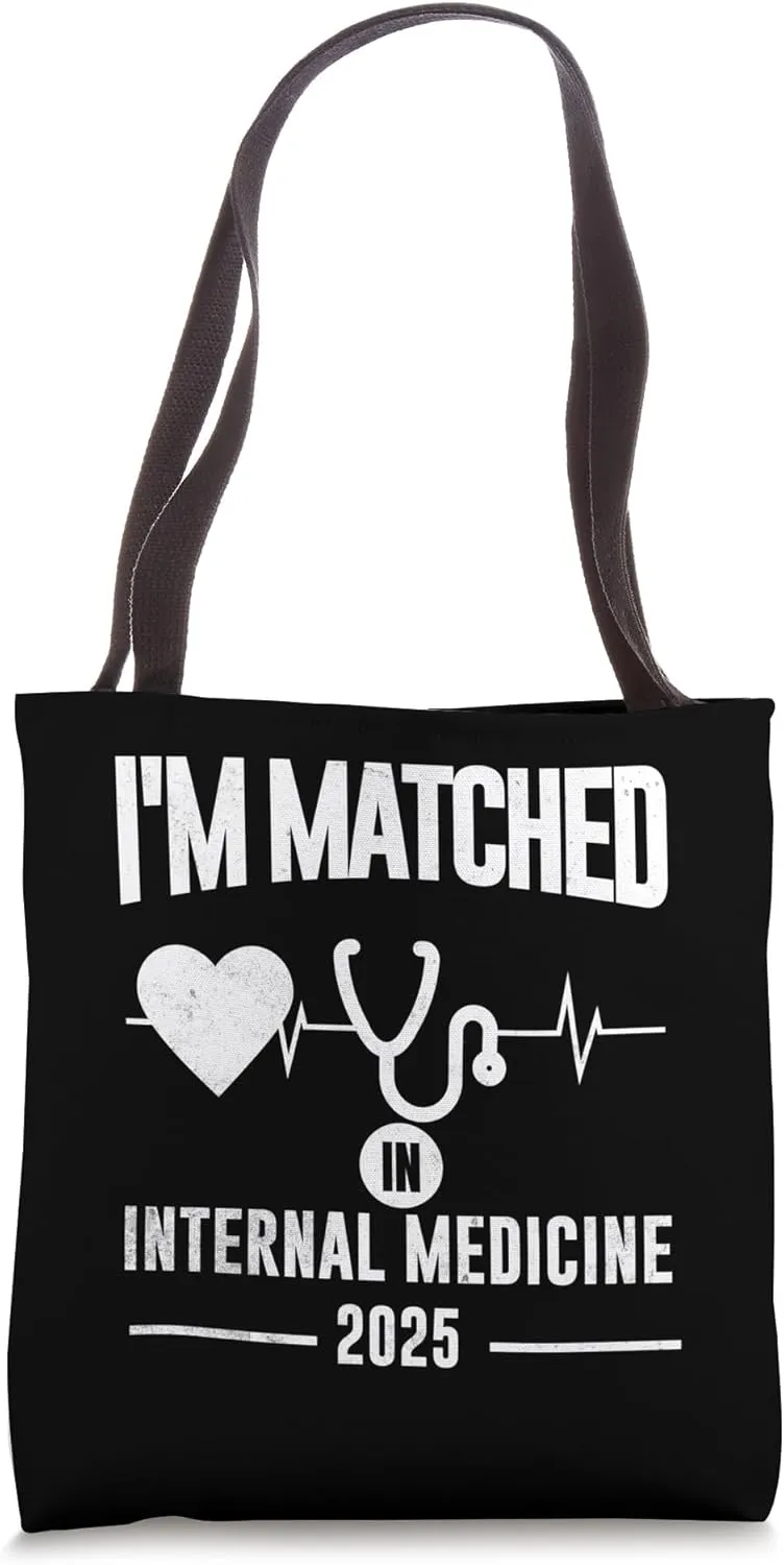 Match Day Medical Resident in Internal Medicine 2025 Doctor Tote Bag