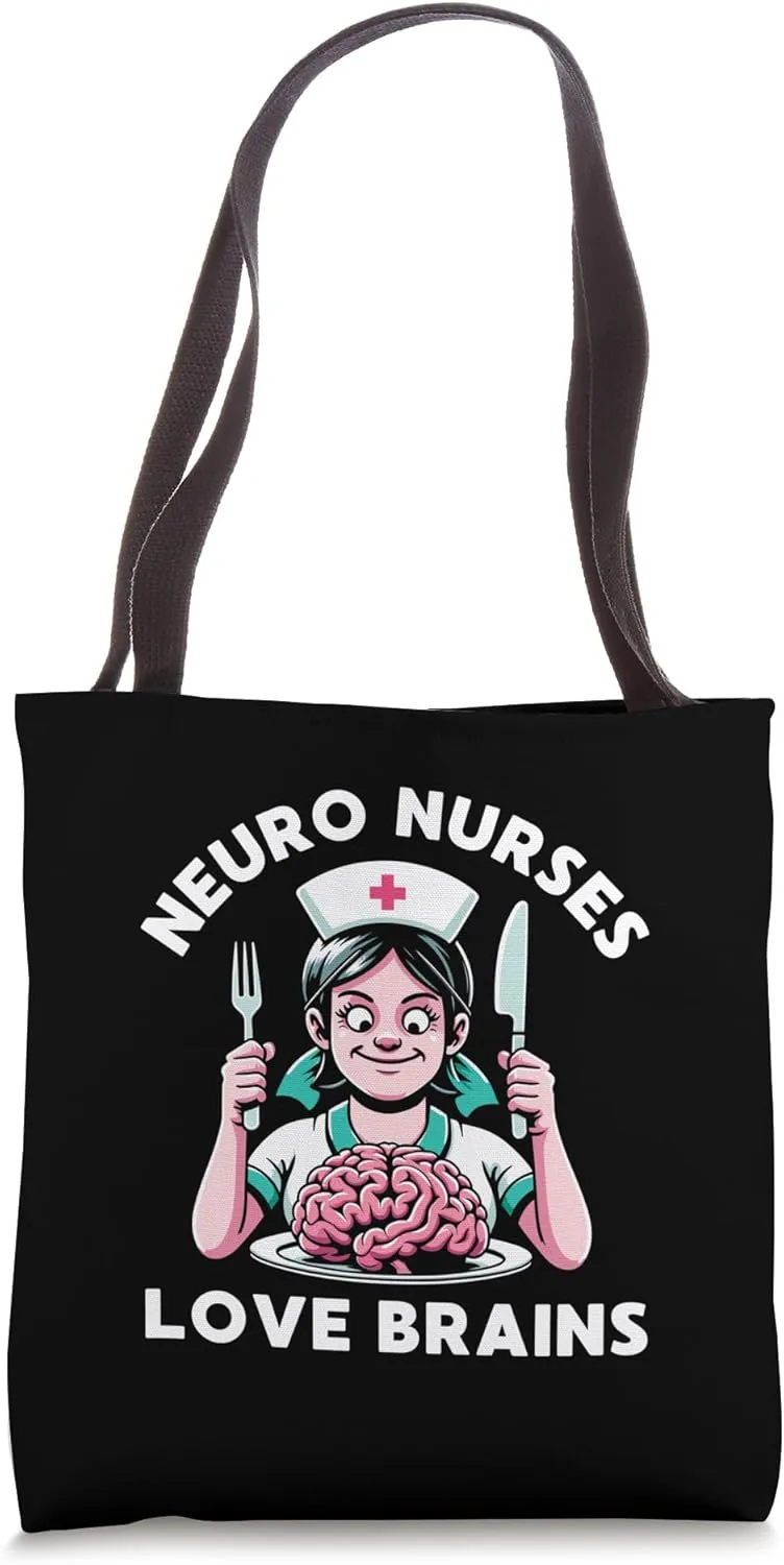Neuro Nurses Love Brains Doctor Medicine Zombie Tshirt Tote Bag
