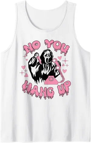 No You Hang Up Halloween Death Calling Tank Top