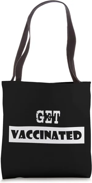 Pro Vaccinated Tshirts Cool Humor Doctor Nurse Vaccinated Tote Bag