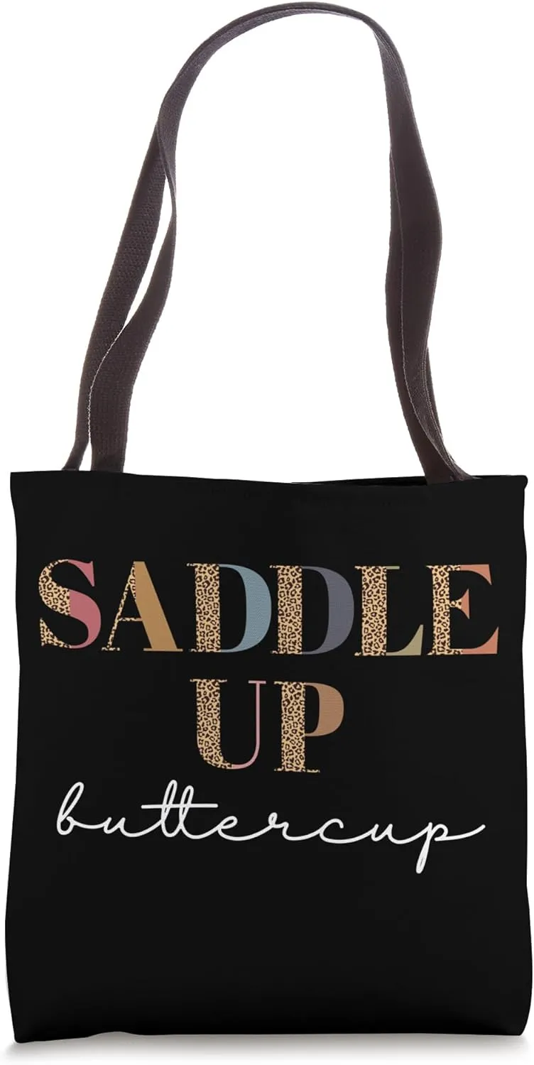 Saddle Up Buttercup Rodeo girl Funny Cowgirl Cowboy Leopard Tote Bag
